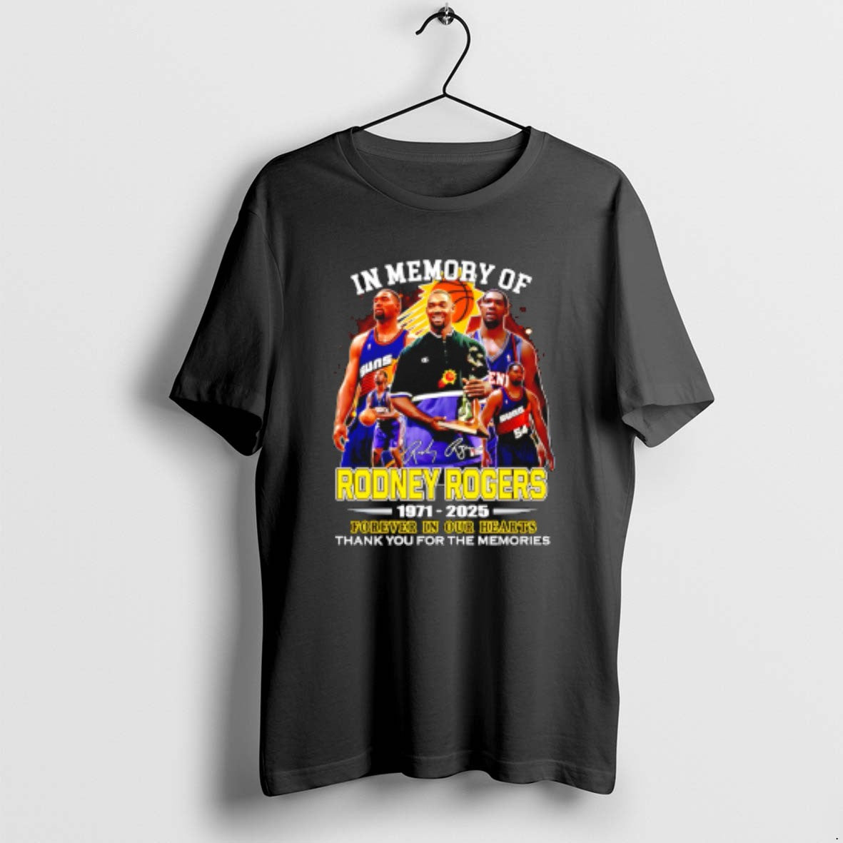 Official In Memory Of Rodney Rogers Phoenix Suns 1971 2025 Forever In Our Hearts T-Shirts, Hoodie, Sweatshirt | PureTeeCo.com