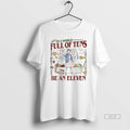 Official In A World Full Of Tens Be An Eleven Upside Down World T-Shirts, Hoodie, Sweatshirt | PureTeeCo.com