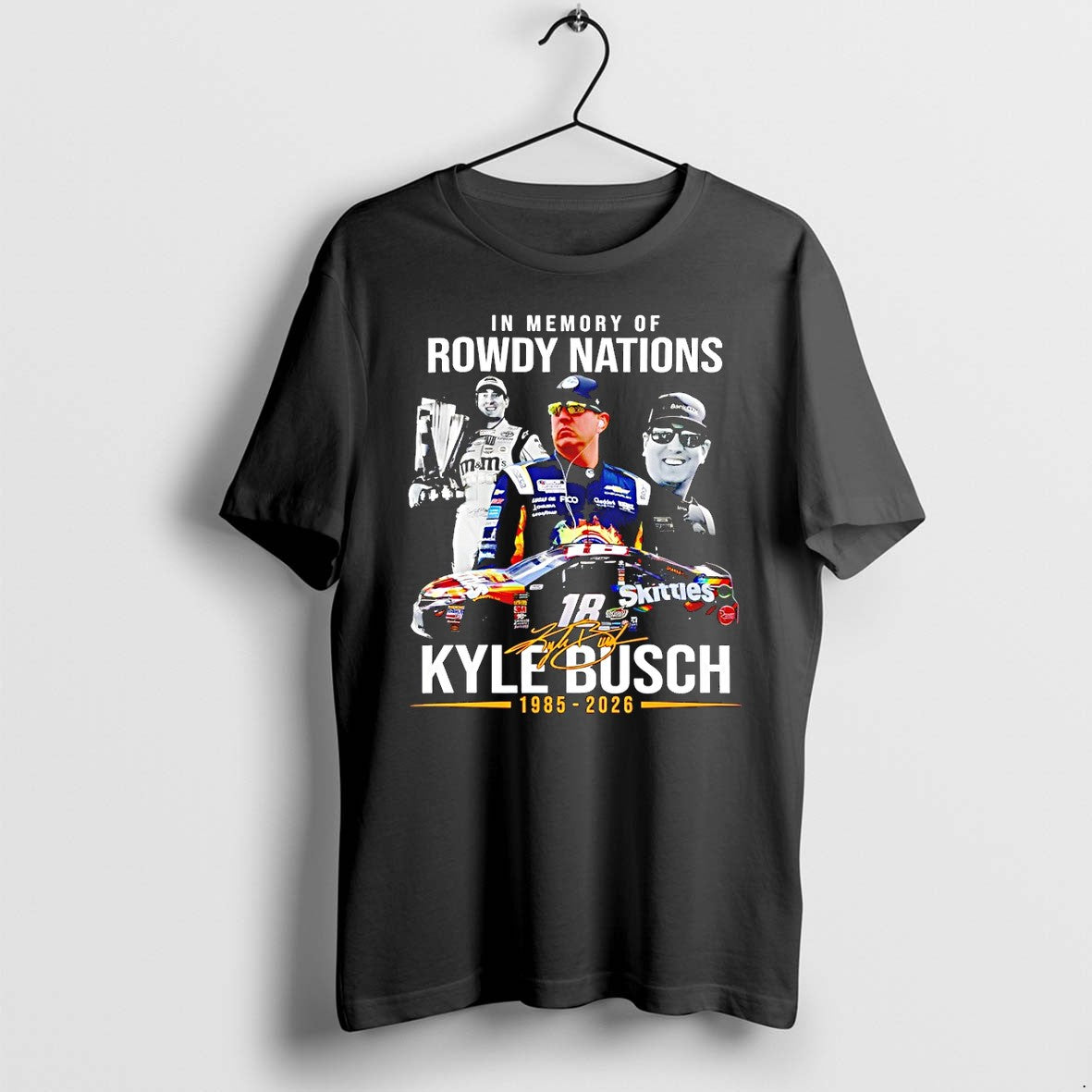 Official In Memory Of Kyle Busch 1985 2026 18 Rowdy Nations Signature T Shirts