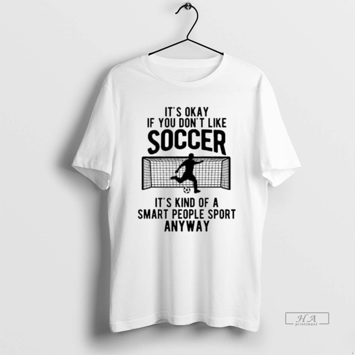 Official Its Okay If You Dont Like Soccer T-Shirts, Hoodie, Sweatshirt | PureTeeCo.com