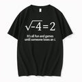 Official Its All Fun And Games Until Someone Loses An I Math Joke T Shirts