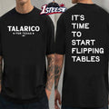 James Talarico It’s Time To Start Flipping Tables T-shirts
