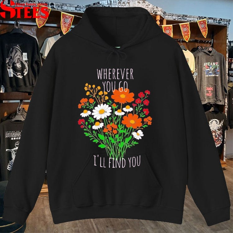 Jamie Macdonald Wherever You Go I’ll Find You T-shirts