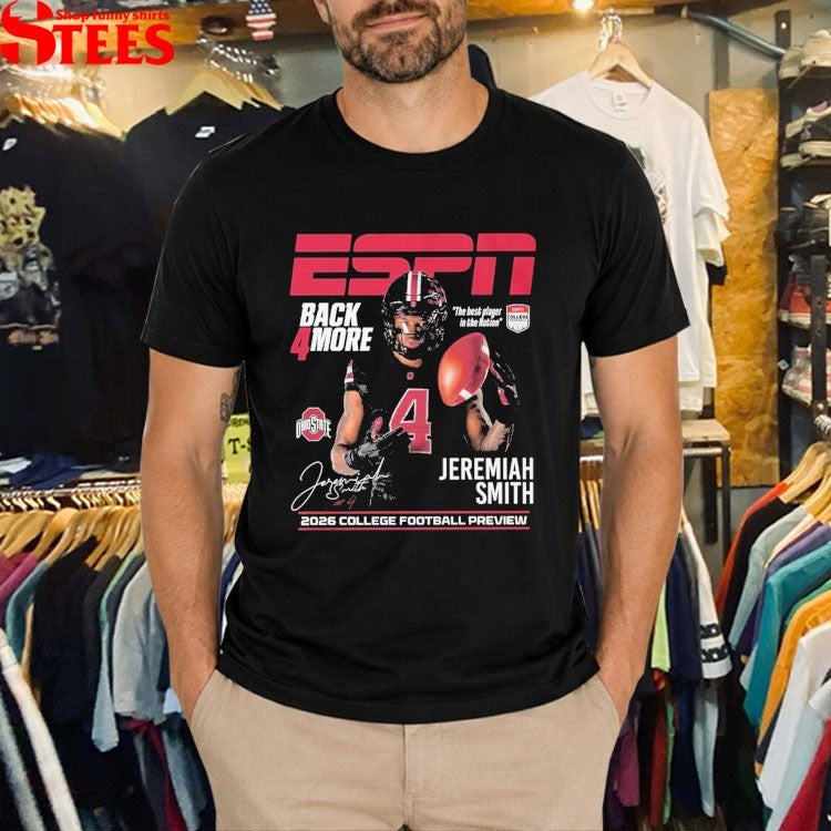 Jeremiah Smith ESPN Back 4 More The Best Play In The Nation 2026 College Football Preview T-shirts