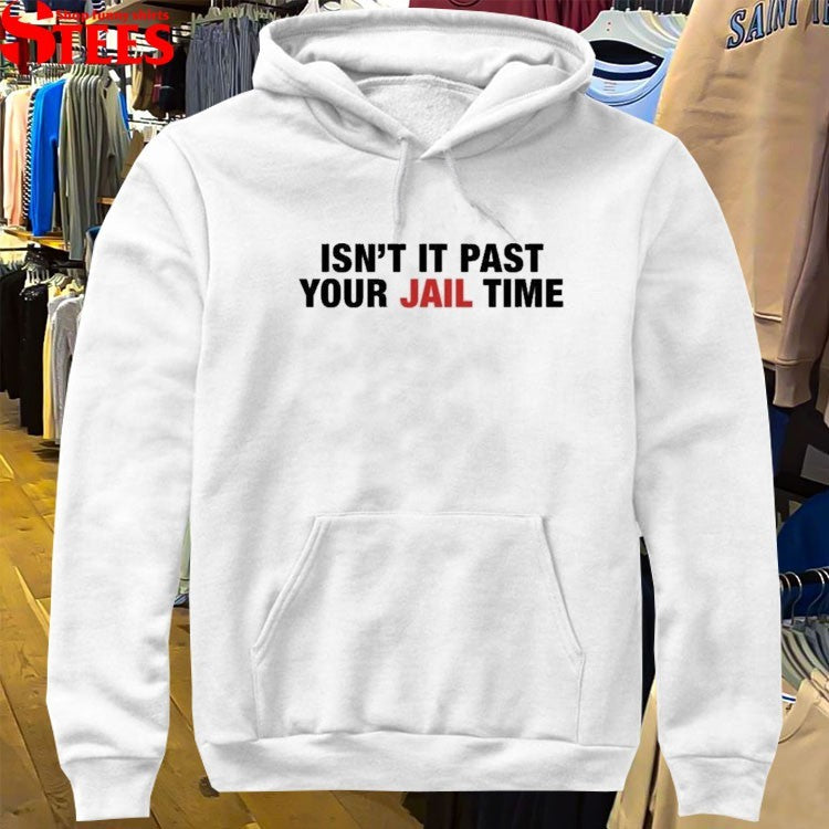 Jimmy Kimmel Live Molly McNearney Isn’t It Past Your Jail Time T-Shirts