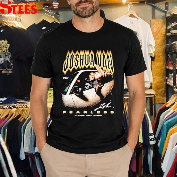 Joshua Van Fearless Undisputed Middle Finger T-shirts