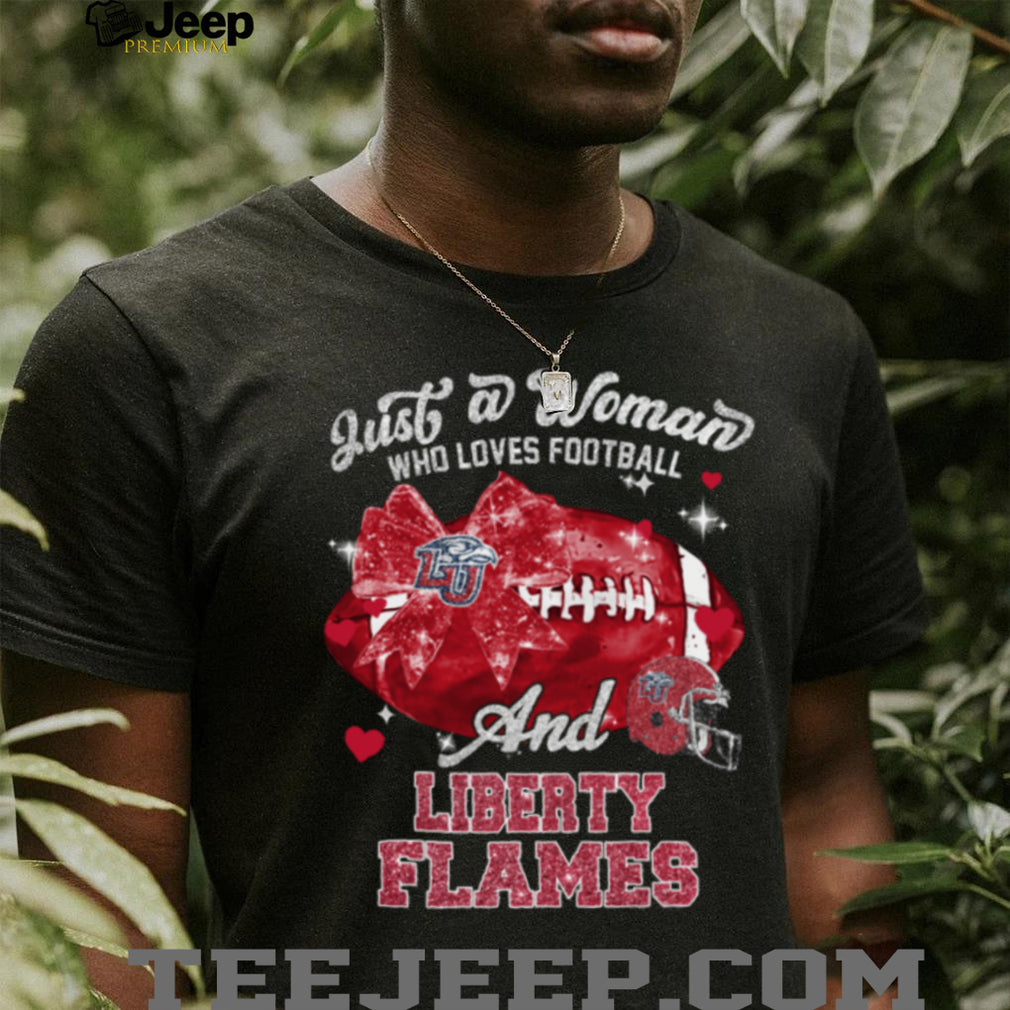 Just A Woman Who Loves Football And Liberty Flames Helmet Tee