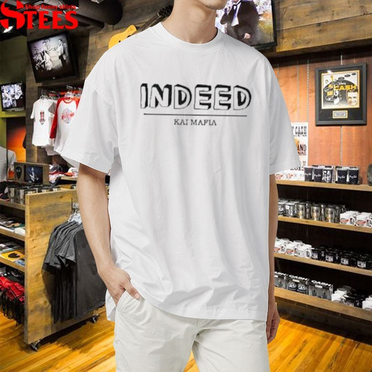 Kai Cenat Indeed Base T-shirts