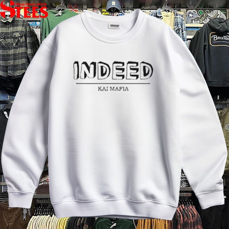 Kai Cenat Indeed Base T-shirts