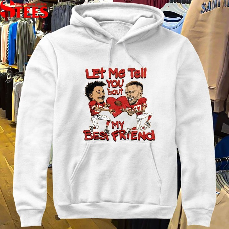 Kansas City Chiefs Patrick Mahomes And Travis Kelce Let Me Tell You ‘Bout My Best Friend Caricature T-Shirts