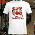 Kansas City Chiefs Patrick Mahomes And Travis Kelce Let Me Tell You ‘Bout My Best Friend Caricature T-Shirts