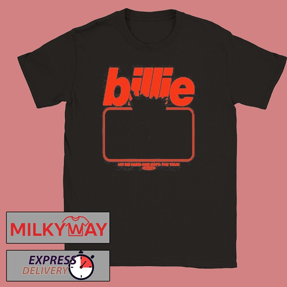 LIMITED 2026 Billie Shirt Hit Me Hard And Sofr The Tour shirt
