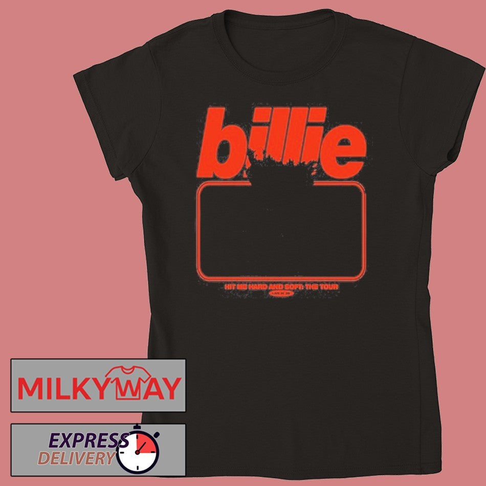 LIMITED 2026 Billie Shirt Hit Me Hard And Sofr The Tour shirt