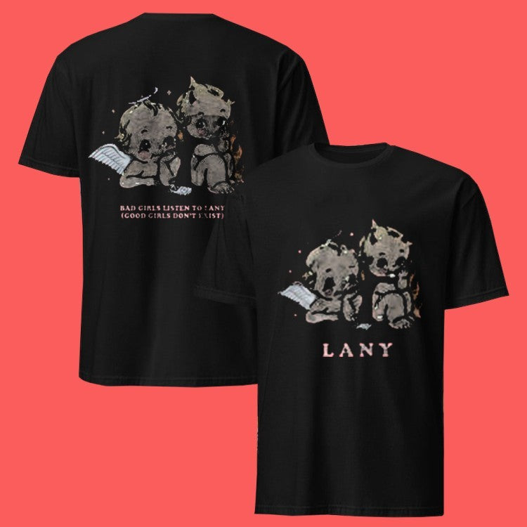 Lany Bad Girls Listen To Lany Good Girl Don’t Exist Shirt