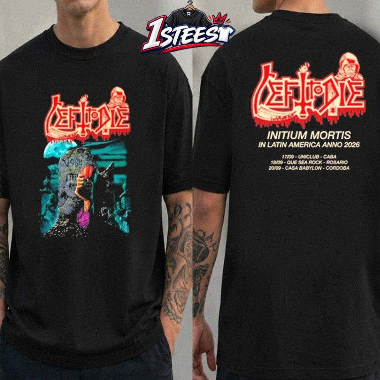 Left To Die Initium Mortis Latin America Tour 2026 T-Shirts