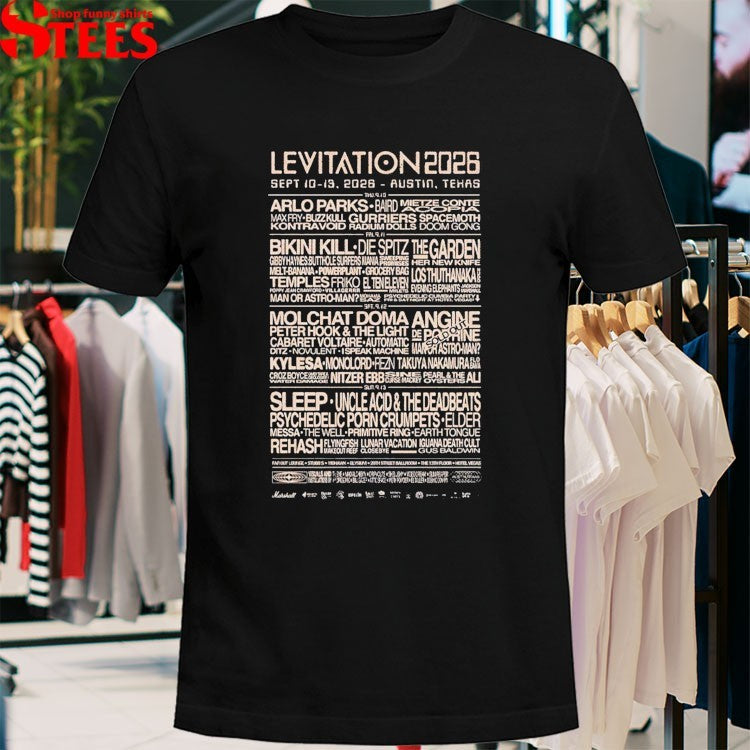 Levitation Festival Full Lineup In Austin Texas On September 10-13 2026 T-shirts