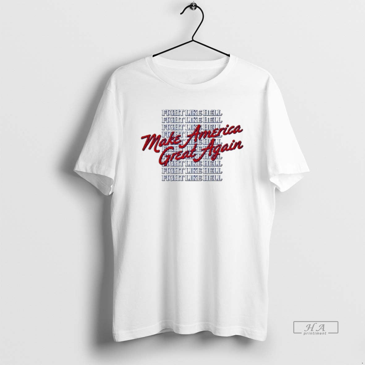 Official Make America Great Again Fight Like Hell T-Shirts, Hoodie, Sweatshirt | PureTeeCo.com