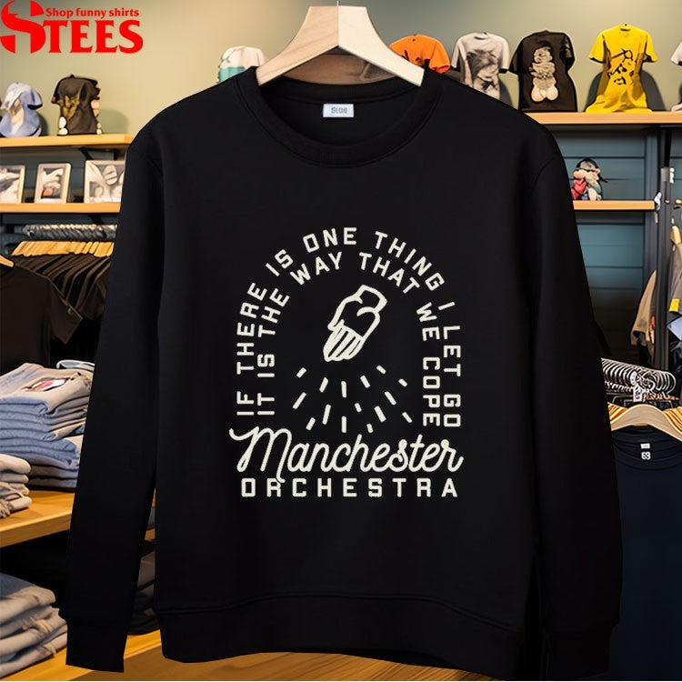 Manchester Orchestra If There Is One Thing I Let Go It Is The Way We Cope T-shirts