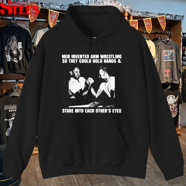Men Invented Arm Wrestling Stare Into Each Other’s Eyes T-shirts