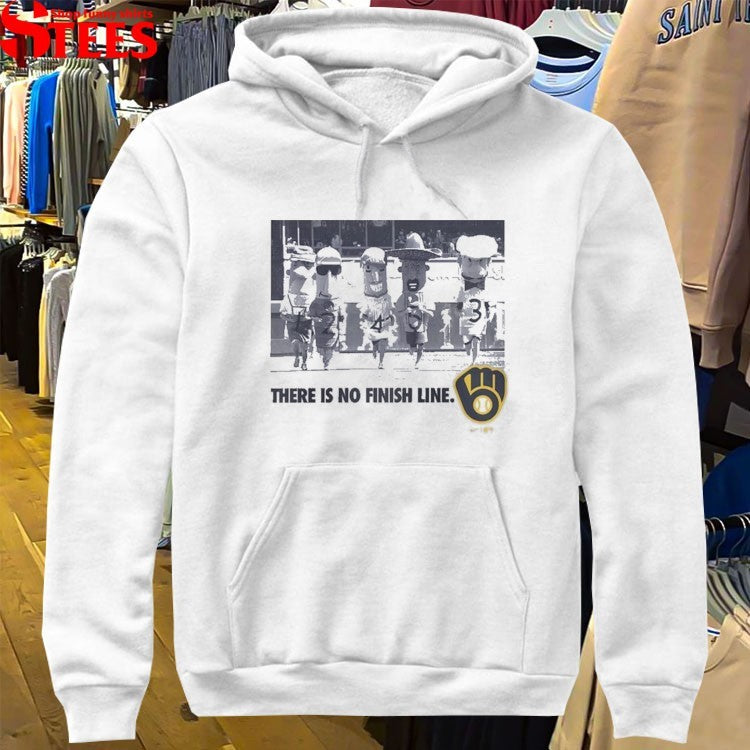 Milwaukee Brewers There Is No Finish Line T-shirts