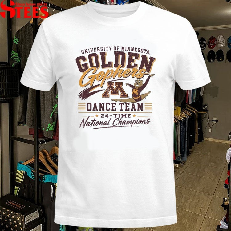 Minnesota Golden Gophers Dance Team 24-Time National Champions T-shirts