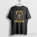 Official Minnesota Vikings Ready For The War Shirt