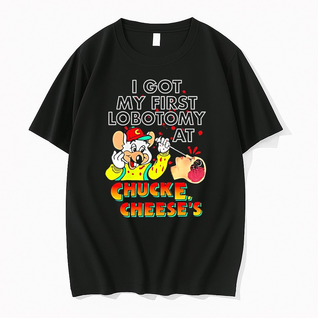 Official Muose I Got My First Lobotomy At Chucke Cheeses T Shirts Jpg