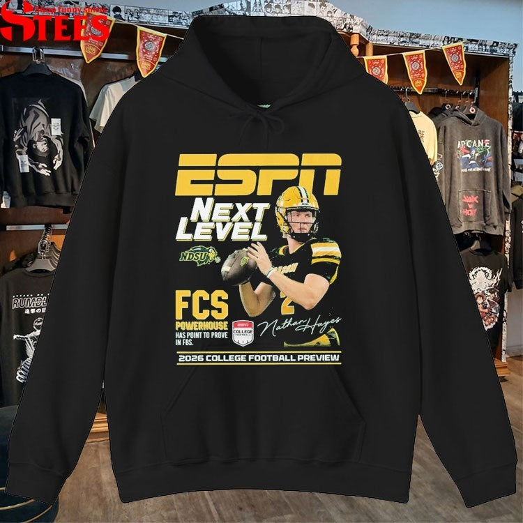 Nathan Hayes ESPN Next Level NDSU FCS Powerhouse Has Point To Prove In FBS 2026 College Football Preview T-shirts