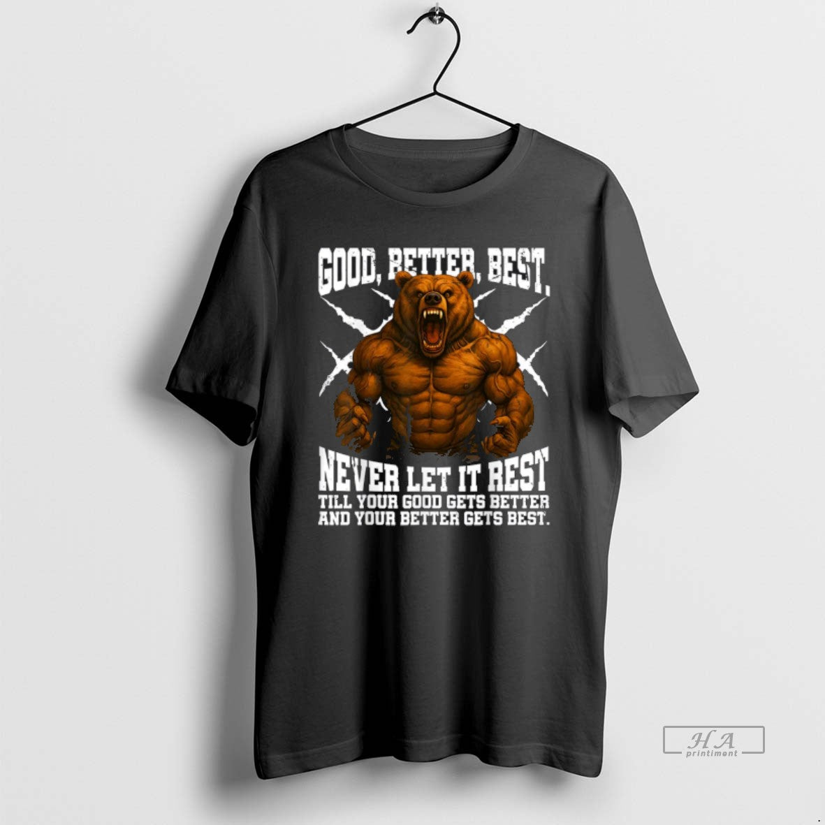 Official Never Let It Rest Till Your Good Gets Best Motivation Quote T-Shirts, Hoodie, Sweatshirt | PureTeeCo.com