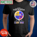 Official Never Underestimate The Power circle Of New York logo shirt