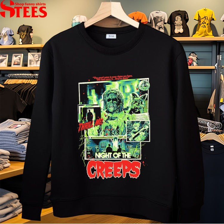 Night Of The Creeps Thrill Me The Good News Is Your Dates Are Here The Bad News Is They’re Dead T-shirts