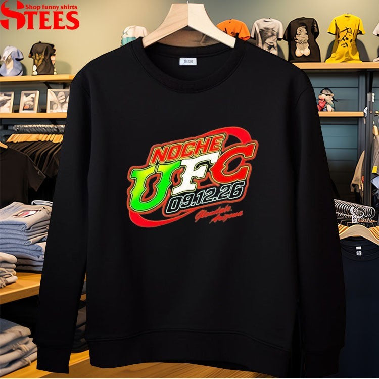 Noche UFC Salsa Verde September 12 2026 Glendale Arizona T Shirts