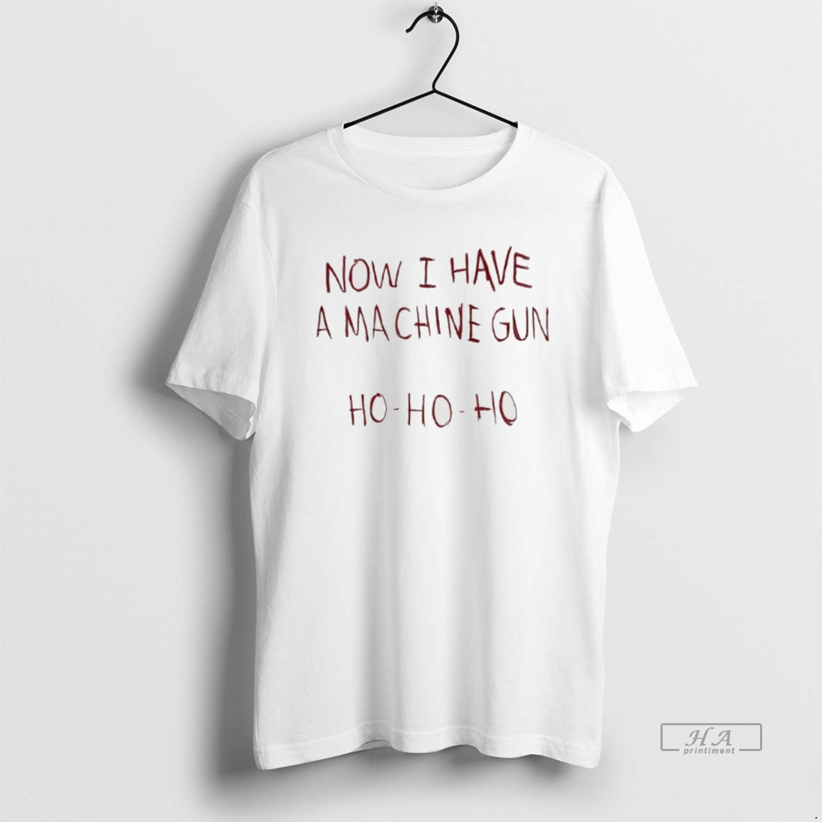 Official Now I Have A Machine Gun Ho Ho Ho T-Shirts, Hoodie, Sweatshirt | PureTeeCo.com