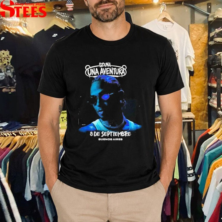 Ozuna Una Aventura World Tour At Movistar Arena, Buenos Aires On September 8 2026 t-shirts