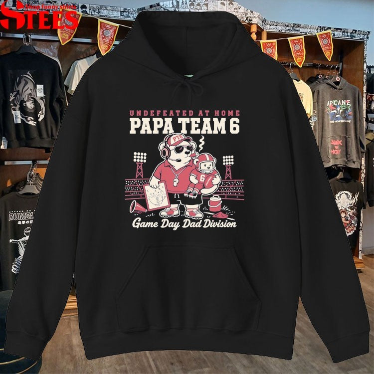 Papa Team 6 Undefeated At Home Game Day Dad Division Cigarette T-Shirt