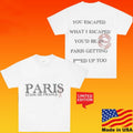 Paper Plane Jay-z30 Paris Stade De France You Escaped What I Escaped You’d Be In Paris Geting Fucked Up Too T-T-Shirtss