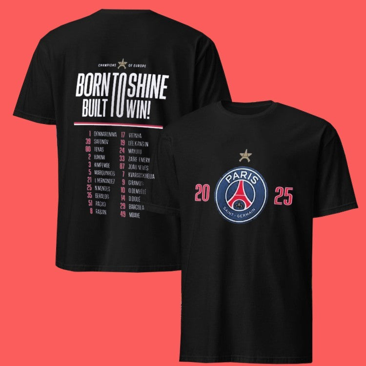 Paris Saint Germain Born To Shine Built To Win Psg European Champions Roster T-Shirts