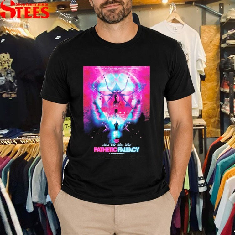 Pathetic Fallacy Austin TX At The South Lamar Alamo Drafthouse On September 20 2026 T-shirts