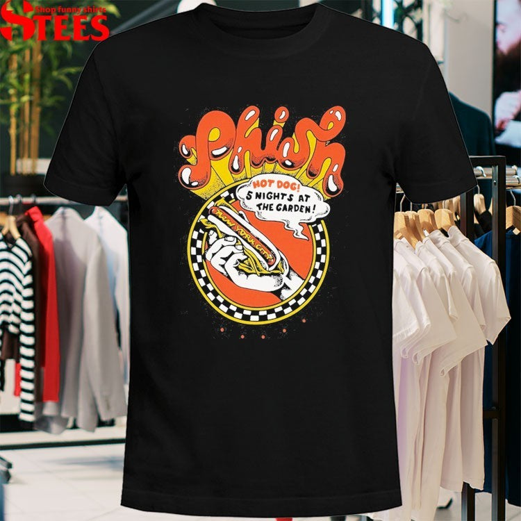 Phish Hot Dog! 5 Nights At The Garden July 2026 Hot Dog T-shirts