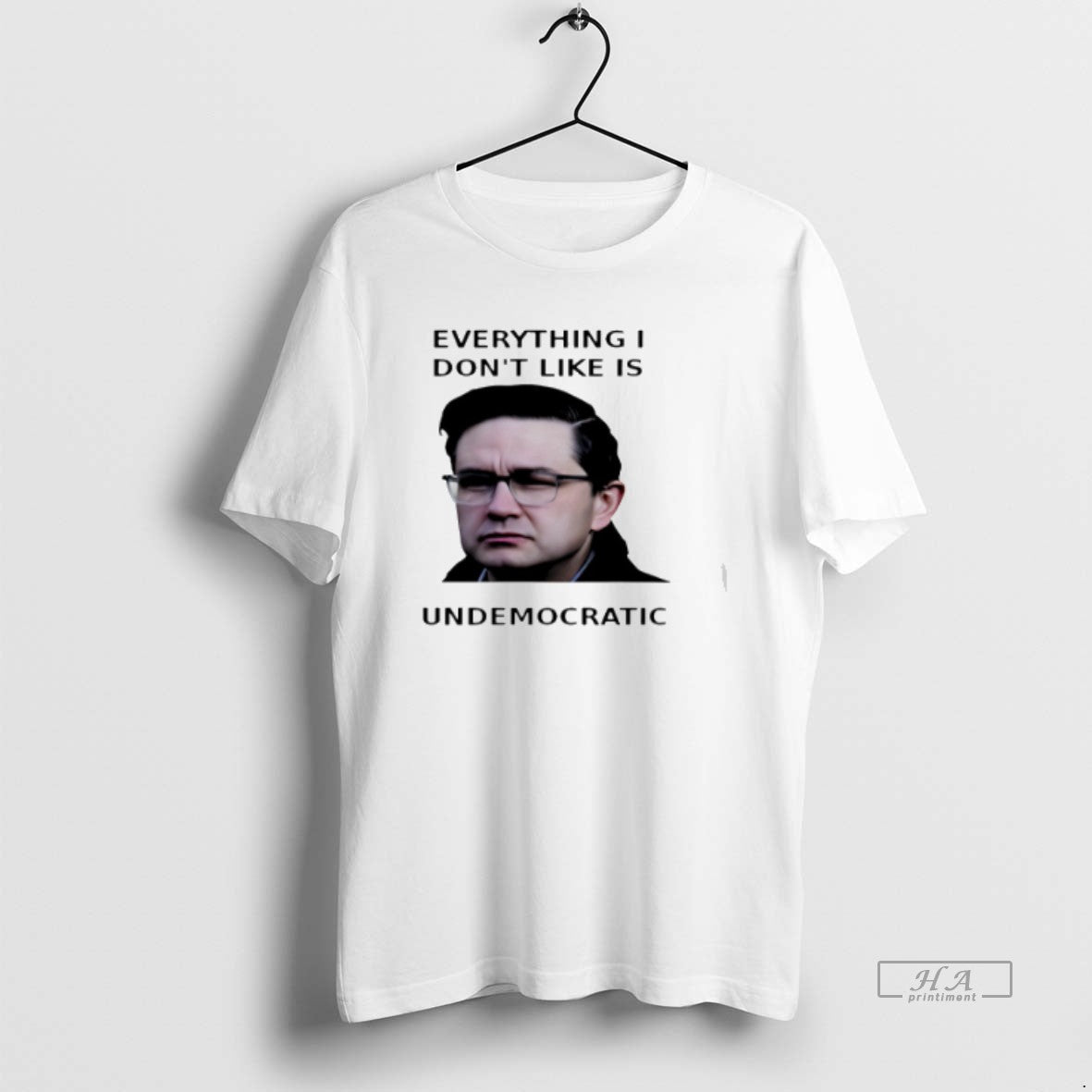 Official Pierre Poilievre Everything I Dont Like Is Undemocratic T-Shirts, Hoodie, Sweatshirt | PureTeeCo.com