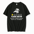 Official Plague Doctor One Star Terrible Bedside Manner Would Not Recommend T Shirts