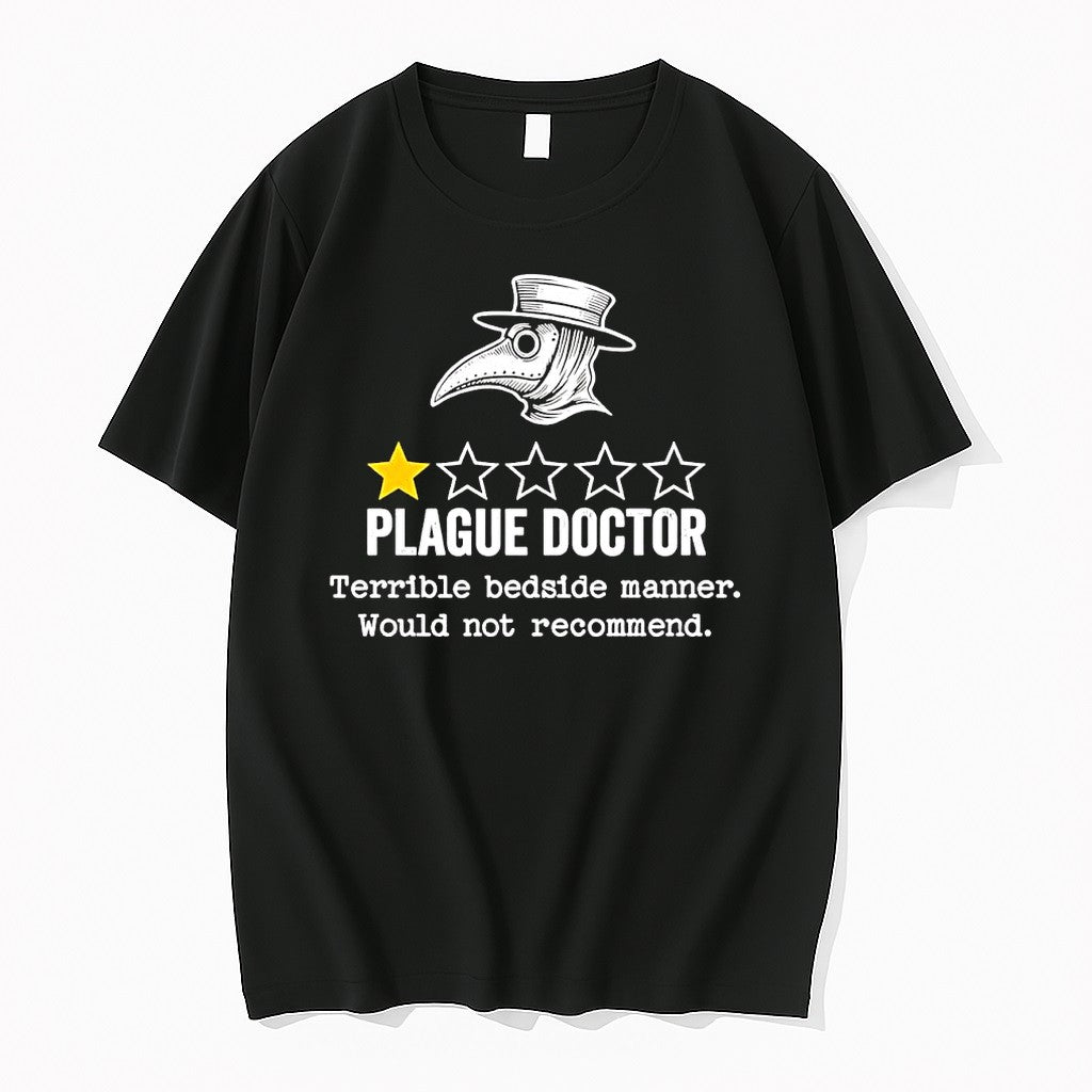 Official Plague Doctor One Star Terrible Bedside Manner Would Not Recommend T Shirts
