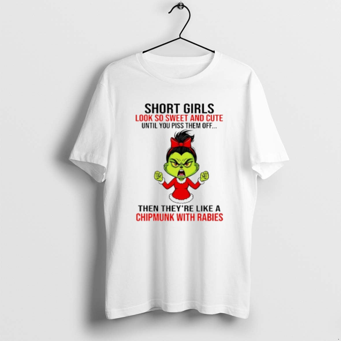 Official Short Girls Look So Sweet And Cute Until You Piss Them Off Grinch T-Shirts, Hoodie, Sweatshirt | PureTeeCo.com