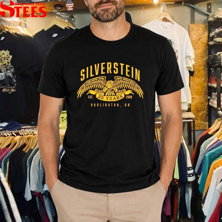 Silverstein Burlington ON Est 2000 25 Years Eagle T-shirts