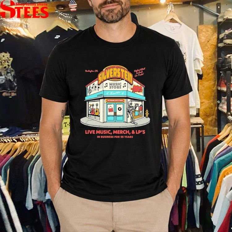 Silverstein Live Music Store and LP’s In Business For 25 Years T-shirts