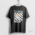 Official Stay Free Move As One T-Shirts, Hoodie, Sweatshirt | PureTeeCo.com