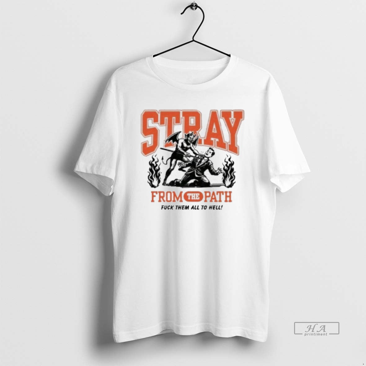 Official Stray From The Path Fuck Them All To Hell T-Shirts, Hoodie, Sweatshirt | PureTeeCo.com