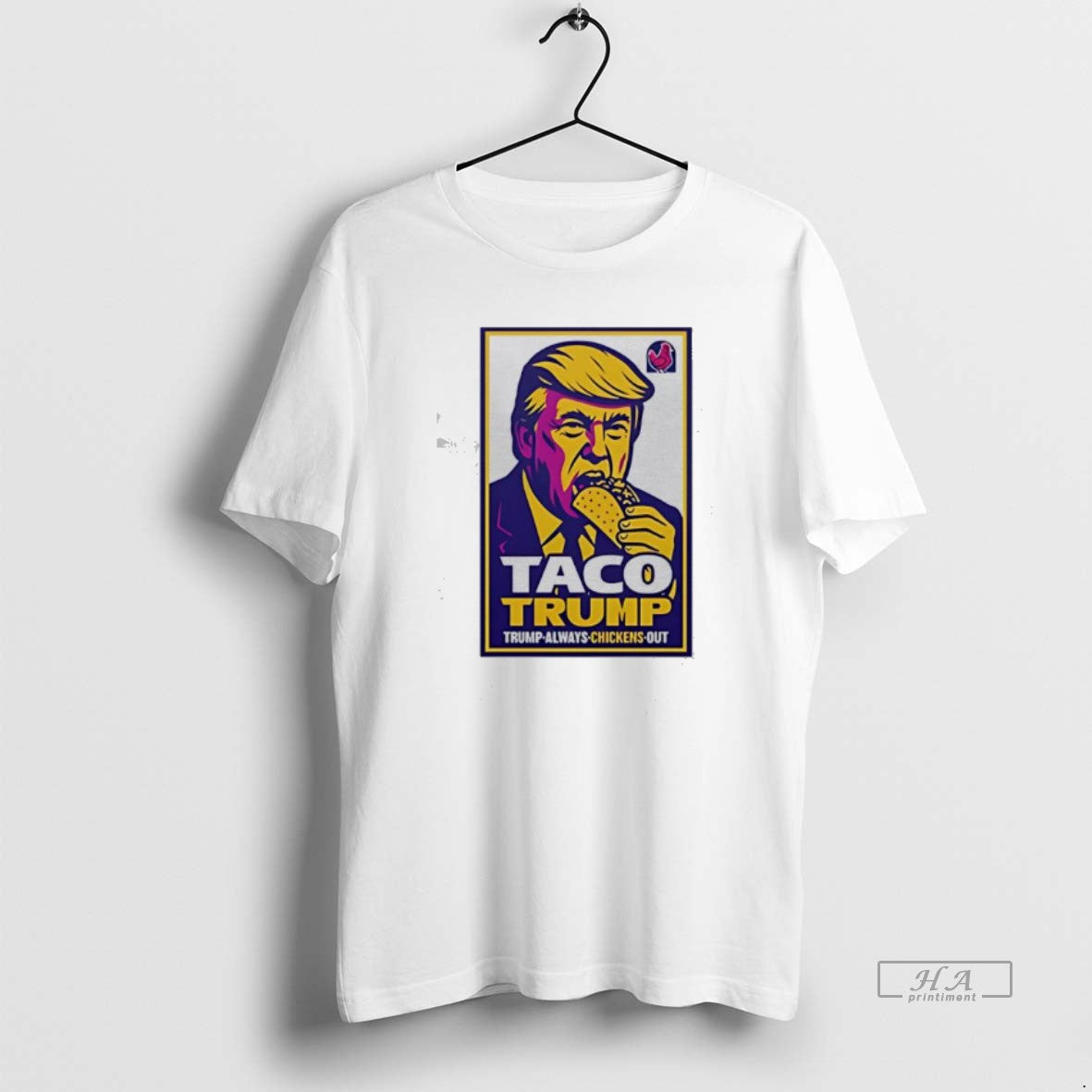 Official Taco Trump Trump Always Chickens Out T-Shirts, Hoodie, Sweatshirt | PureTeeCo.com