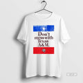 Official Texas Am Aggies Dont Mess With Aggie Flag T-Shirts, Hoodie, Sweatshirt | PureTeeCo.com