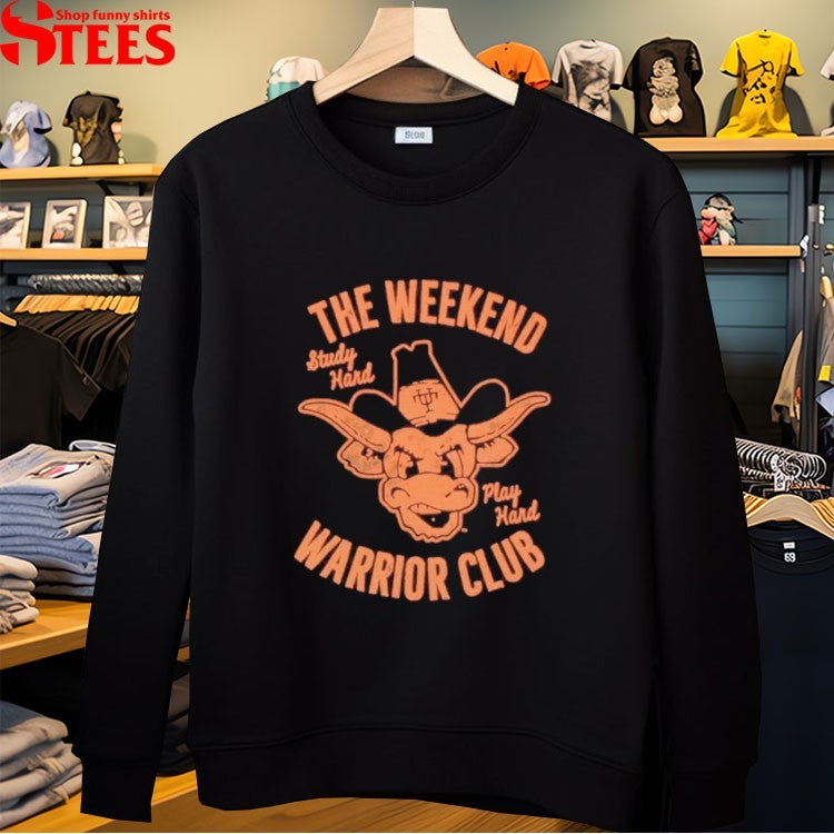 Texas Longhorns The Weekend Warrior Club Study Hard Play Hard T-shirts